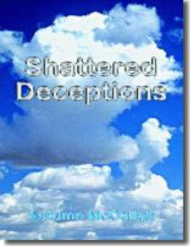 Shattered Deceptions