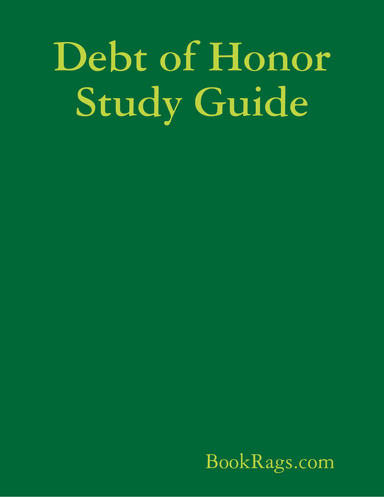 Debt of Honor Study Guide