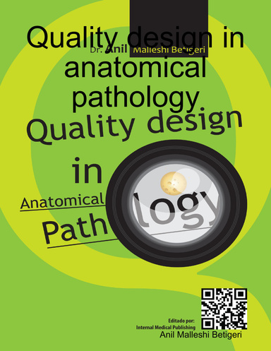Quality design in anatomical pathology