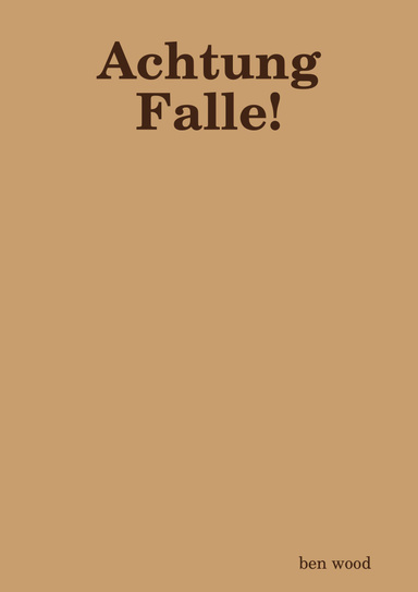 Achtung Falle!