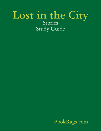 Lost in the City: Stories Study Guide