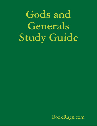 Gods and Generals Study Guide