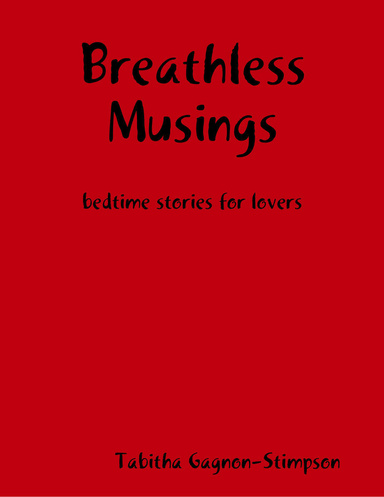 Breathless Musings