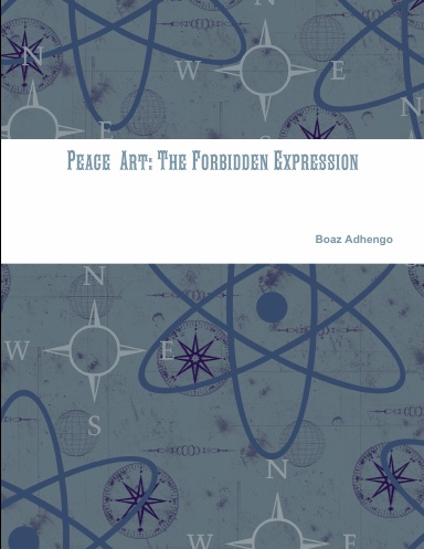 Peace  Art: The Forbidden Expression