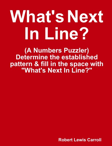 What's Next In Line?
