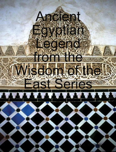 Ancient Egyptian Legend