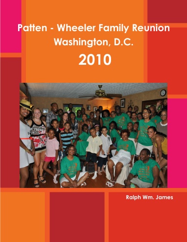 Patten - Wheeler Family Reunion 2010