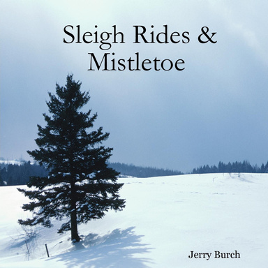 Sleigh Rides & Mistletoe