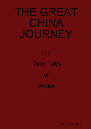 THE GREAT CHINA JOURNEY