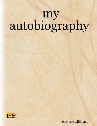 my autobiography