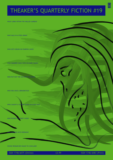 Theaker's Quarterly Fiction #19