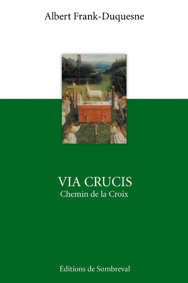 Via Crucis : Chemin de la Croix