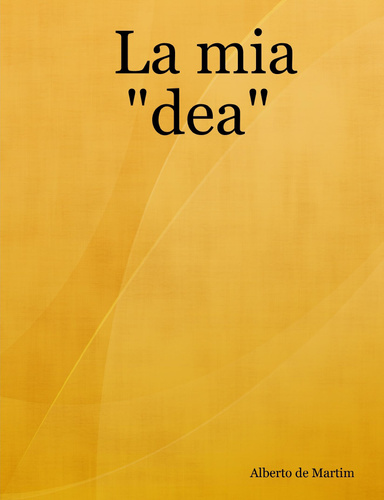 La mia "dea"