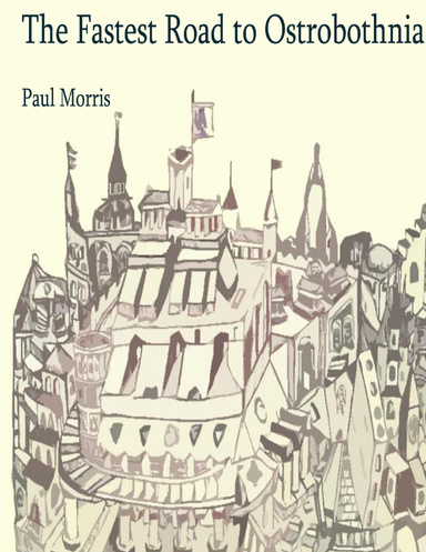 The Fastest Road to Ostrobothnia