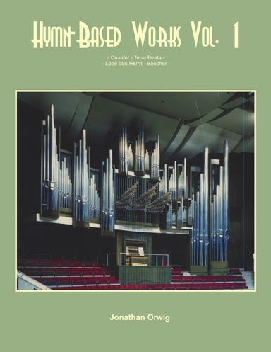 Hymn-Based Works Vol. 1