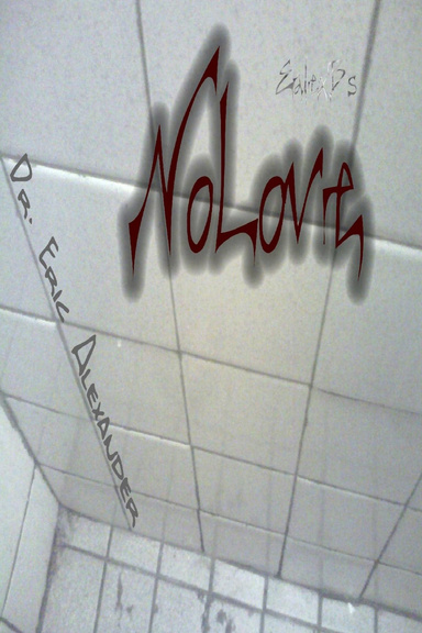 EalexB's NoLove