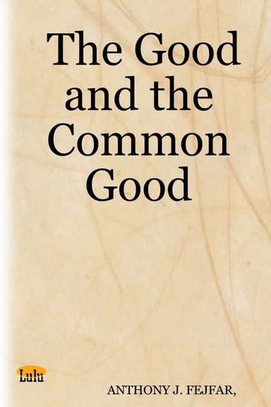 The Good and the Common Good