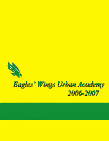 Eagles's Wings Yearbook 2006-2007