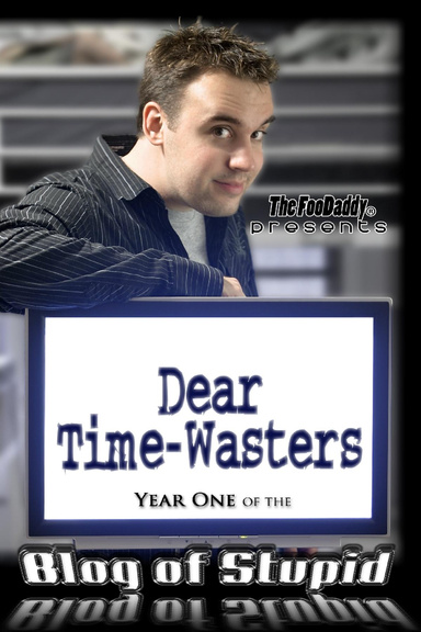 Dear Time-Wasters (b&w)