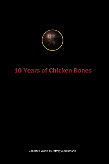 10 Years of Chicken Bones