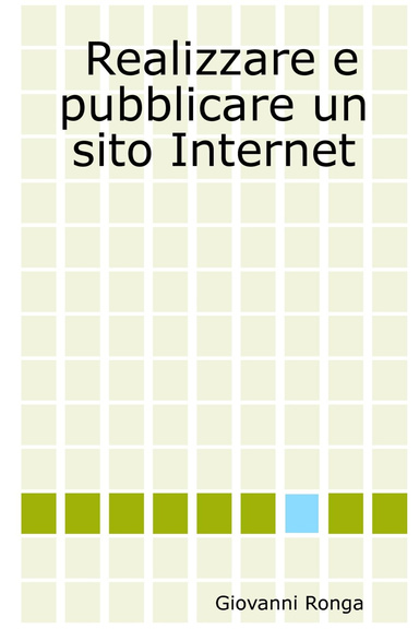 Realizzare e pubblicare un sito Internet