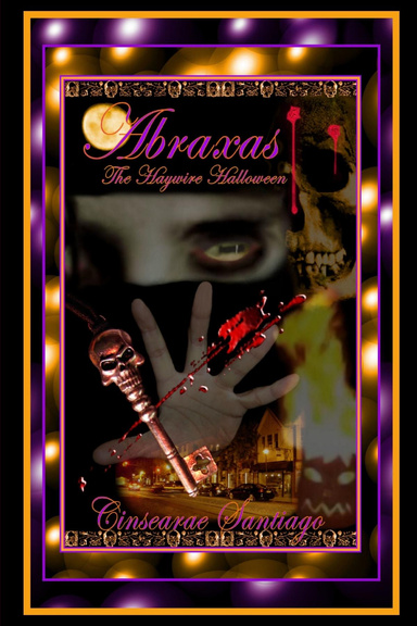 Abraxas: The Haywire Halloween