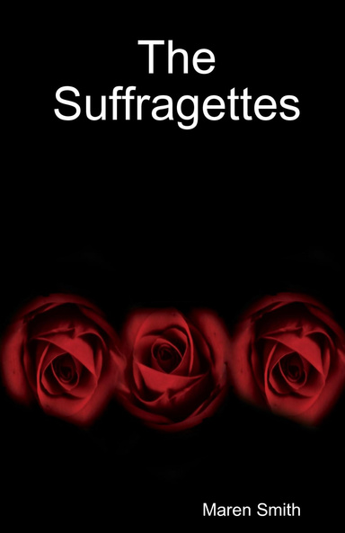 The Suffragettes