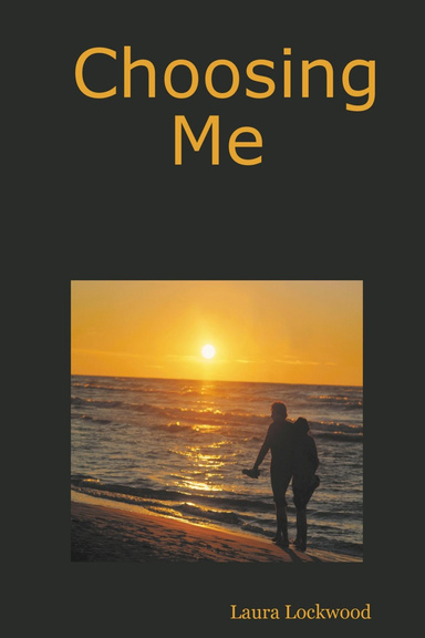 Choosing Me