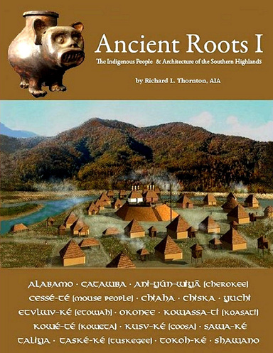 Ancient Roots I: The Indigenous People & Architecture of the Southern Highlands