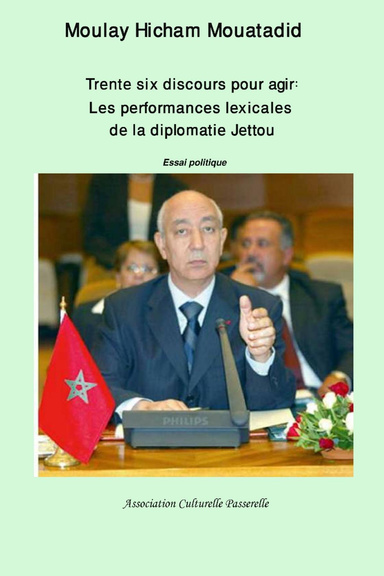 Trente six discours pour agir: les performances lexicales de la diplomatie JETTOU