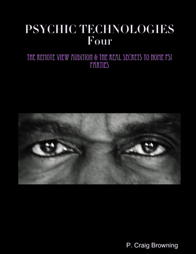 PSYCHIC TECHNOLOGIES -- Four