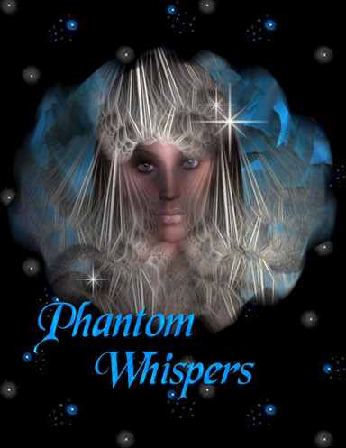Phantom Whispers