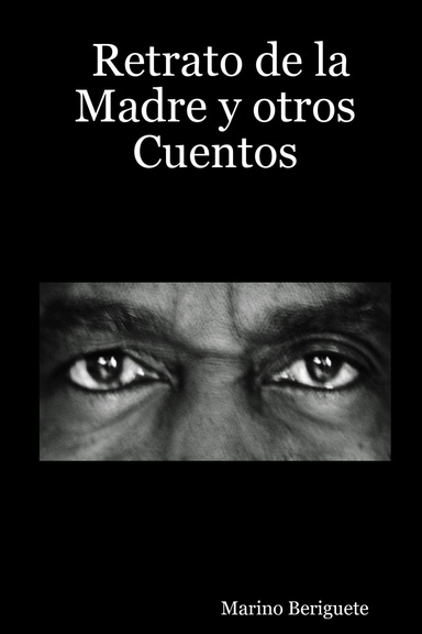 Retrato de la Madre y otros Cuentos
