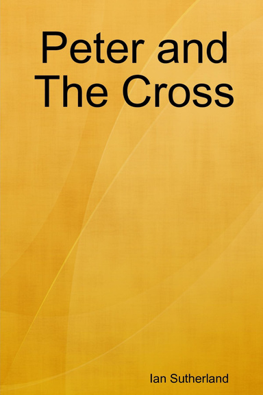 Peter and The Cross