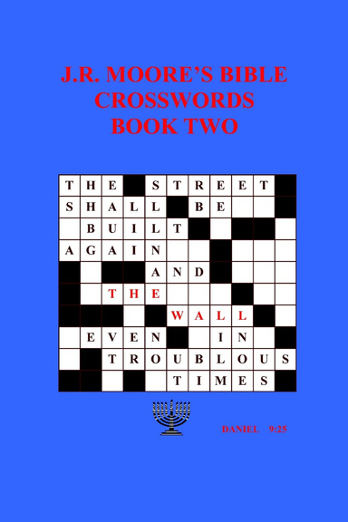J.R. Moore's Bible Crosswords Book Two