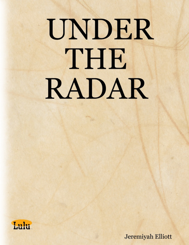 UNDER THE RADAR