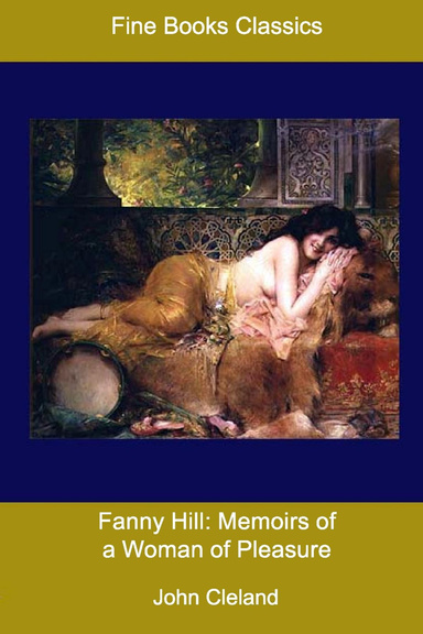Fanny Hill: Memoirs of a Woman of Pleasure