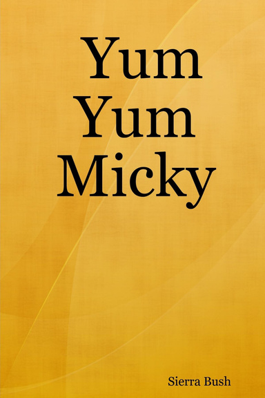 Yum Yum Micky