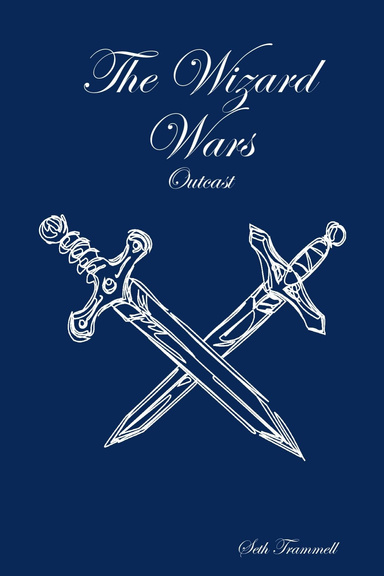 The Wizard Wars: Outcast