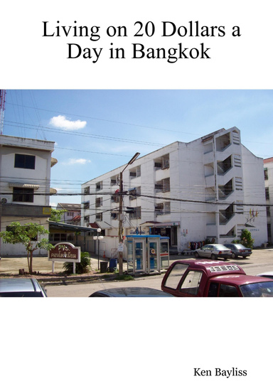 Living on 20 Dollars a Day in Bangkok