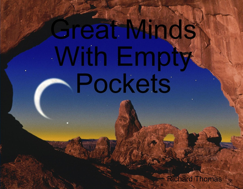 Great Minds With Empty Pockets