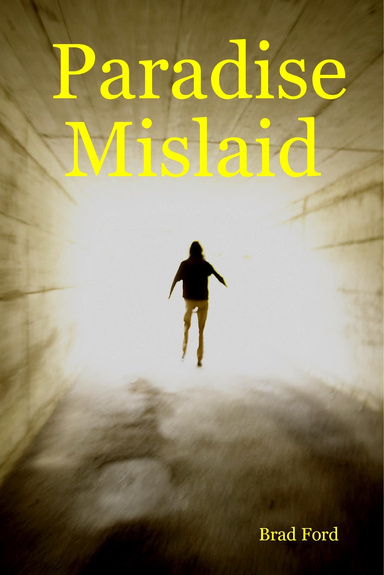 Paradise Mislaid