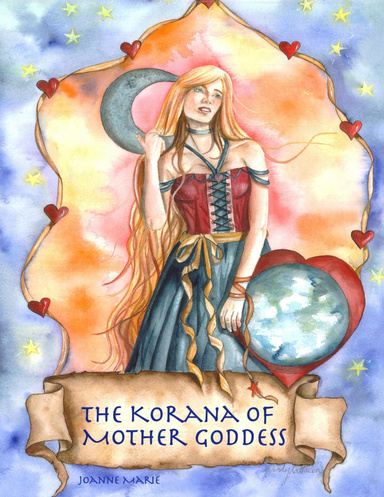 Korana of Mother Goddess; A Women's Feminist Koran