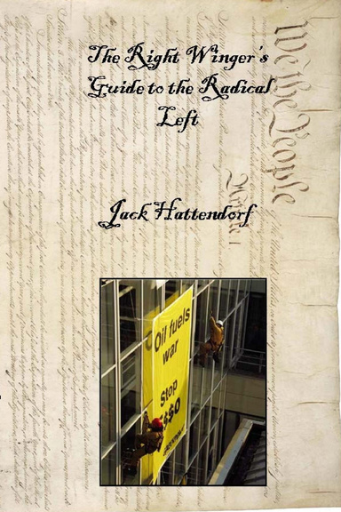 The Right-Winger's Guide to the Radical Left