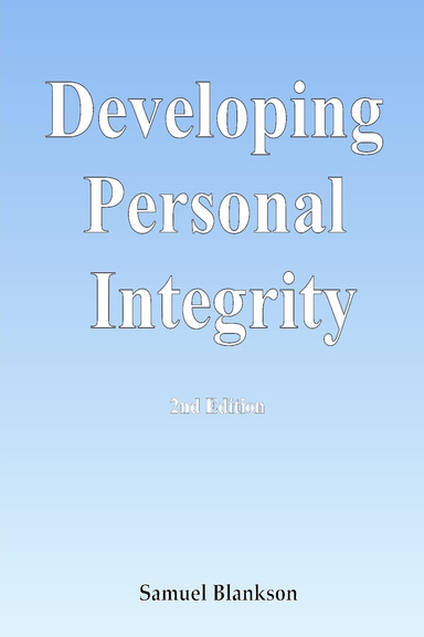 Developing Personal Integrity: 2nd Edition