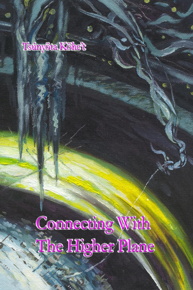 Connecting With The Higher Plane