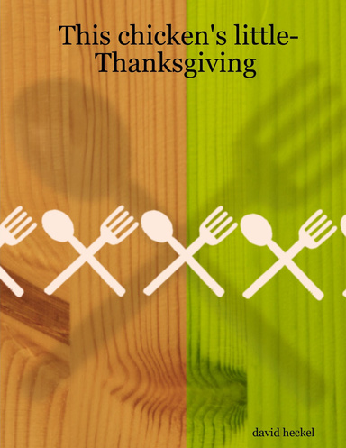 This chicken's little-Thanksgiving