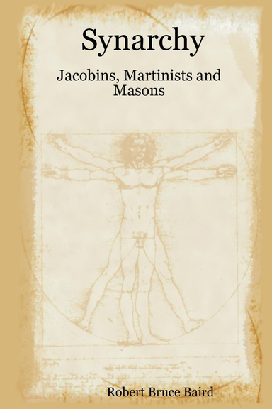 Synarchy: Jacobins, Martinists and Masons