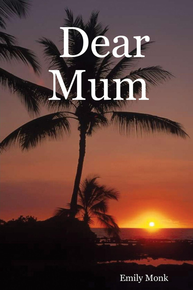 Dear Mum