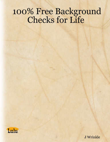 100%%%%%%%%%%%%%%%% Free Background Checks for Life